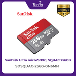 Load image into Gallery viewer, SanDisk Ultra microSDXC, SQUAC 256GB, A1, C10, U1, UHS-I, 150MB/s R, 4x6, 10Y