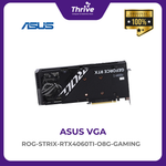 Load image into Gallery viewer, ASUS ROG-STRIX-RTX4060TI-O8G-GAMING