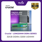 Load image into Gallery viewer, Crucial by Micron LONGDIMM SERIES 32GB DDR4-3200 UDIMM PC4-25600 3200 Mhz - CT32G4DFD832A Limited Lifetime