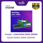 Load image into Gallery viewer, Crucial by Micron LONGDIMM SERIES 32GB DDR4-3200 UDIMM PC4-25600 3200 Mhz - CT32G4DFD832A Limited Lifetime
