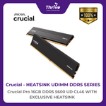 Load image into Gallery viewer, Crucial by Micron Heatsink DDR5 Series - Crucial Pro 16GB DDR5 5600 UD CL46 With Exclusive Heatsink PC5-44800 5600 Mhz - CP16G56C46U5 Limited Lifetime