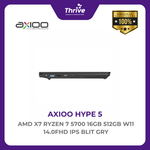 Load image into Gallery viewer, AXIOO HYPE 7 AMD X7 RYZEN 7 5700 16GB 512GB W11 14.0FHD IPS BLIT GRY