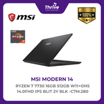 Load image into Gallery viewer, MSI MODERN 14 RYZEN 7 7730 16GB 512GB W11+OHS 14.0FHD IPS BLIT 2Y BLK -C7M.280