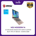 Load image into Gallery viewer, MSI MODERN 14 I3 1215 8GB 512GB W11+OHS 14.0FHD BLIT IPS 2Y BEIGE -C12MO.1289