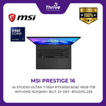 Load image into Gallery viewer, MSI PRESTIGE 16 AI STUDIO ULTRA 7 155H RTX3050 6GB/ 16GB 1TB W11+OHS 16.0QHD+ BLIT 2Y GRY -B1UDXG.225