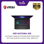 Load image into Gallery viewer, MSI KATANA A15 AI RYZEN 7 8845HS RTX4050 6GB/ 16GB 512GB W11+OHS 15.6FHD 144HZ 2Y BLK -B8VE.412