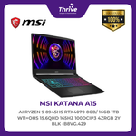 Load image into Gallery viewer, MSI KATANA A15 AI RYZEN 9 8945HS RTX4070 8GB/ 16GB 1TB W11+OHS 15.6QHD 165HZ 100DCIP3 4ZRGB 2Y BLK -B8VG.429