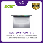 Load image into Gallery viewer, ACER SWIFT GO SFG14 RYZEN 7 7730 16GB 512GB W11+OHS 14.0FHD IPS 100SRGB SLV -41.R3ZH