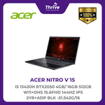 Load image into Gallery viewer, ACER NITRO V 15 I5 13420H RTX2050 4GB/ 16GB 512GB W11+OHS 15.6FHD 144HZ IPS 2YR+ADP BLK -51.542G/16