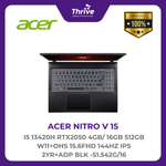 Load image into Gallery viewer, ACER NITRO V 15 I5 13420H RTX2050 4GB/ 16GB 512GB W11+OHS 15.6FHD 144HZ IPS 2YR+ADP BLK -51.542G/16