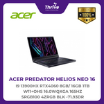 Load image into Gallery viewer, ACER PREDATOR HELIOS NEO 16 I9 13900HX RTX4060 8GB/ 16GB 1TB W11+OHS 16.0WQXGA 165HZ SRGB100 4ZRGB BLK -71.93DR