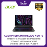 Load image into Gallery viewer, ACER PREDATOR HELIOS NEO 16 I9 13900HX RTX4060 8GB/ 16GB 1TB W11+OHS 16.0WQXGA 165HZ SRGB100 4ZRGB BLK -71.93DR