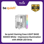 Load image into Gallery viewer, be quiet! Gaming Case LIGHT BASE 600DX White - Impressive illumination with ARGB LED Strip