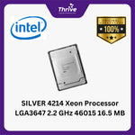 Load image into Gallery viewer, SILVER 4214 Xeon Processor LGA3647 2.2 GHz 46015 16.5 MB