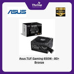 Load image into Gallery viewer, Asus TUF Gaming 650W - 80+ Bronze