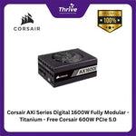 Load image into Gallery viewer, Corsair AXi Series Digital 1600W Fully Modular - Titanium - Free Corsair 600W PCIe 5.0