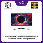Load image into Gallery viewer, CUBE GAMING IRIS 27GFI200 27 FHD IPS Frameless 200Hz Gaming Monitor with AMD FreeSync & G-SYNC (HDMI + DP) - Response Time 1ms