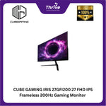 Load image into Gallery viewer, CUBE GAMING IRIS 27GFI200 27 FHD IPS Frameless 200Hz Gaming Monitor with AMD FreeSync & G-SYNC (HDMI + DP) - Response Time 1ms