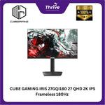 Load image into Gallery viewer, CUBE GAMING IRIS 27GQI180 27 QHD 2K IPS Frameless 180Hz Gaming Monitor with G-SYNC & AMD FreeSync