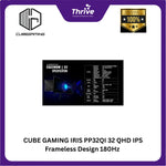 Load image into Gallery viewer, CUBE GAMING IRIS PP32QI 32 QHD IPS Frameless Design 180Hz Gaming Monitor (RGB Light) with G-SYNC