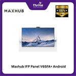 Load image into Gallery viewer, Maxhub IFP Panel V65FA+ Android