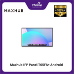 Load image into Gallery viewer, Maxhub IFP Panel T65FA+ Android
