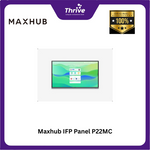 Load image into Gallery viewer, Maxhub IFP Panel P22MC