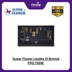 Load image into Gallery viewer, Super Flower Leadex III Bronze PRO 750W - SF-750R14HE - 80+ Bronze - ECO Fanless & Silent Mode - Full Modular Fluid Dynamic Bearing Fan - 8 Years