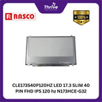 Load image into Gallery viewer, CLE173S40P120HZ LED 17.3 SLIM 40 PIN FHD IPS 120 hz N173HCE-G32
