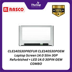 Load image into Gallery viewer, CLE140S30PREFUR CLE140S30POEM Laptop Screen 14.0 Slim 30P Refurbished + LED 14.0 30PIN OEM COMBO