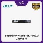 Load image into Gallery viewer, Baterai OR ACER 8481 /TM8372 /AS09B34
