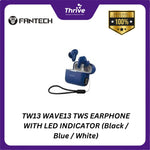 Load image into Gallery viewer, TW13 WAVE13 TWS EARPHONE WITH LED INDICATOR (Black / Blue / White)