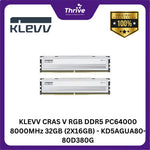 Load image into Gallery viewer, KLEVV CRAS V RGB DDR5 PC64000 8000MHz 32GB (2X16GB) - KD5AGUA80-80D380G