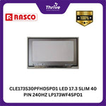 Load image into Gallery viewer, CLE173S30PFHDSPD1 LED 17.3 SLIM 40 PIN 240HZ LP173WF4SPD1