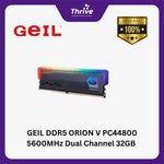 Load image into Gallery viewer, GEIL DDR5 ORION V PC44800 5600MHz Dual Channel 32GB (2x16GB) - GAVG532GB5600C38ADC (Intel XMP & AMD EXPO Ready) Support AMD & INTEL