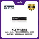 Load image into Gallery viewer, KLEVV DDR5 Value Series PC44800 5600Mhz 64GB (2x32GB) - KD5BGUA80-56G460D