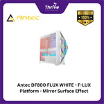 Load image into Gallery viewer, Antec DF800 FLUX WHITE - F-LUX Platform - Mirror Surface Effect - 4mm Tempered Glass Side Panel - FREE 3 PCS 12CM ARGB FANS + 2 PCS 12CM FAN