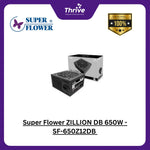 Load image into Gallery viewer, Super Flower ZILLION DB 650W -SF-650Z12DB - 80 PLUS BRONZE - Flat Cable - 5 Years