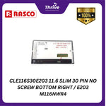 Load image into Gallery viewer, CLE116S30E203 11.6 SLIM 30 PIN NO SCREW BOTTOM RIGHT / E203 M116NWR4