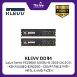 Load image into Gallery viewer, KLEVV DDR4 Value Series PC25600 3200MHZ 32GB (2x16GB) - KD4AGU880-32N220D - COMPATIBLE WITH INTEL & AMD RYZEN
