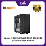 Load image into Gallery viewer, be quiet! Gaming Case SILENT BASE 600 Black with Side Window