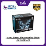 Load image into Gallery viewer, Super Flower Platinum King 550W - SF-550P14PE - 80+ PLATINUM - 5 Years