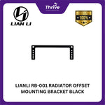 Load image into Gallery viewer, LIANLI RB-001 RADIATOR OFFSET MOUNTING BRACKET BLACK