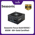 Load image into Gallery viewer, Seasonic Focus Gold 650GC - 650W - 80+ Gold Certified - 5 Years Warranty Replacement