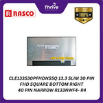Load image into Gallery viewer, "CLE133S30PFHDNSSQ 13.3 SLIM 30 PIN FHD SQUARE BOTTOM RIGHT  40 PIN NARROW R133NWF4- R4"
