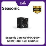 Load image into Gallery viewer, Seasonic Core Gold GC-500 - 500W - 80+ Gold Certified - 7 Years Warranty Replacement