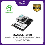 Load image into Gallery viewer, MAXSUN iCraft Z790 WIFI (LGA1700, Z790, DDR5, USB3.2 Type-C, SATA3)