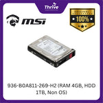 Load image into Gallery viewer, 936-B0A811-269-H2 (RAM 4GB, HDD 1TB, Non OS)