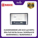 Load image into Gallery viewer, CLE140HAN034 LED 14.0 Led 40Pin Slim Full Hd No Screw / b140han3.6 B140HAN03.1 / B140HAN03.4