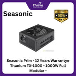 Load image into Gallery viewer, Seasonic Prime Titanium TX-1000 - 1000W Full Modular - 80+ TITANIUM Certified - 12 Years Warranty Replacement